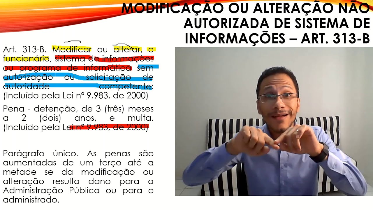 MODIFICAÇÃO DE SISTEMA DE INFORMAÇÕES - ART. 313-B DO CP