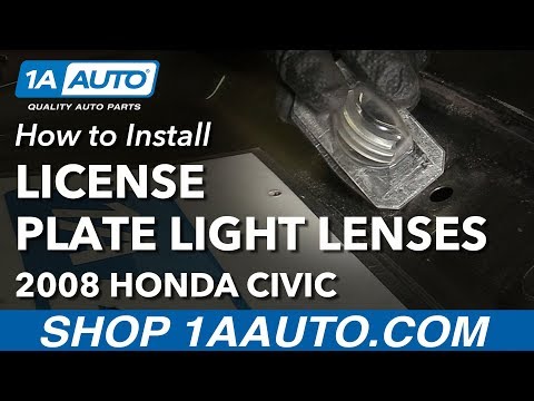 How to Replace License Plate Light Lenses 05-11 Honda Civic