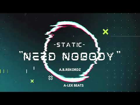 xStatic - Need Nobody