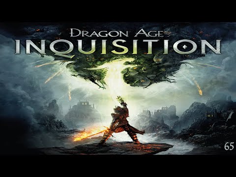 Dragon Age: Inquisition Part 65