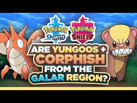 Yungoos & Corphish GALAR Regional Variants? - Pokemon SWORD & SHIELD ⚔️🛡️
