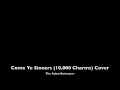 Come Ye Sinners (10,000 Charms) - The Adam Rainwater