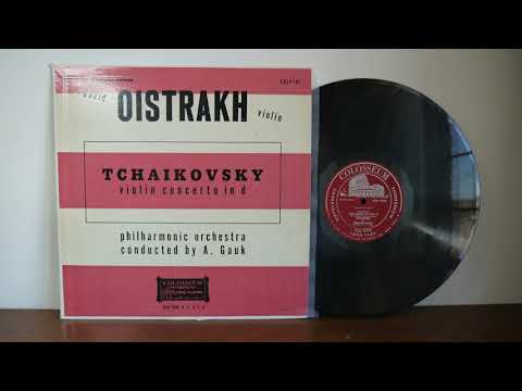 David Oistrakh, Tchaikovsky, A  Gauk – Violin Concerto In D, Meditation, Op  42 1953 Colosseum – CRL