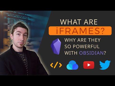 What Are iframes? And Why Are They So Powerful With Obsidian?