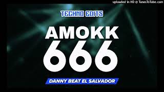 Download lagu 666 - AmokK (Extended By Danny Beat) mp3