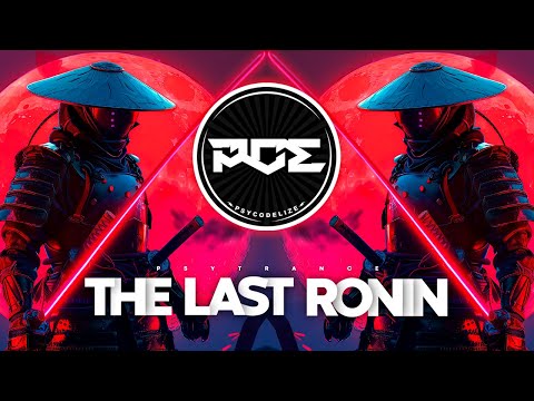 PSYTRANCE ● Kibacs - The Last Ronin