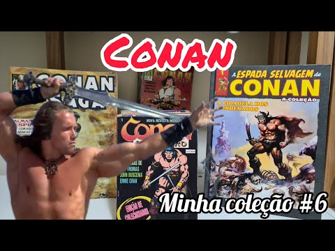 CONAN - MINHA COLEÇÃO #6
