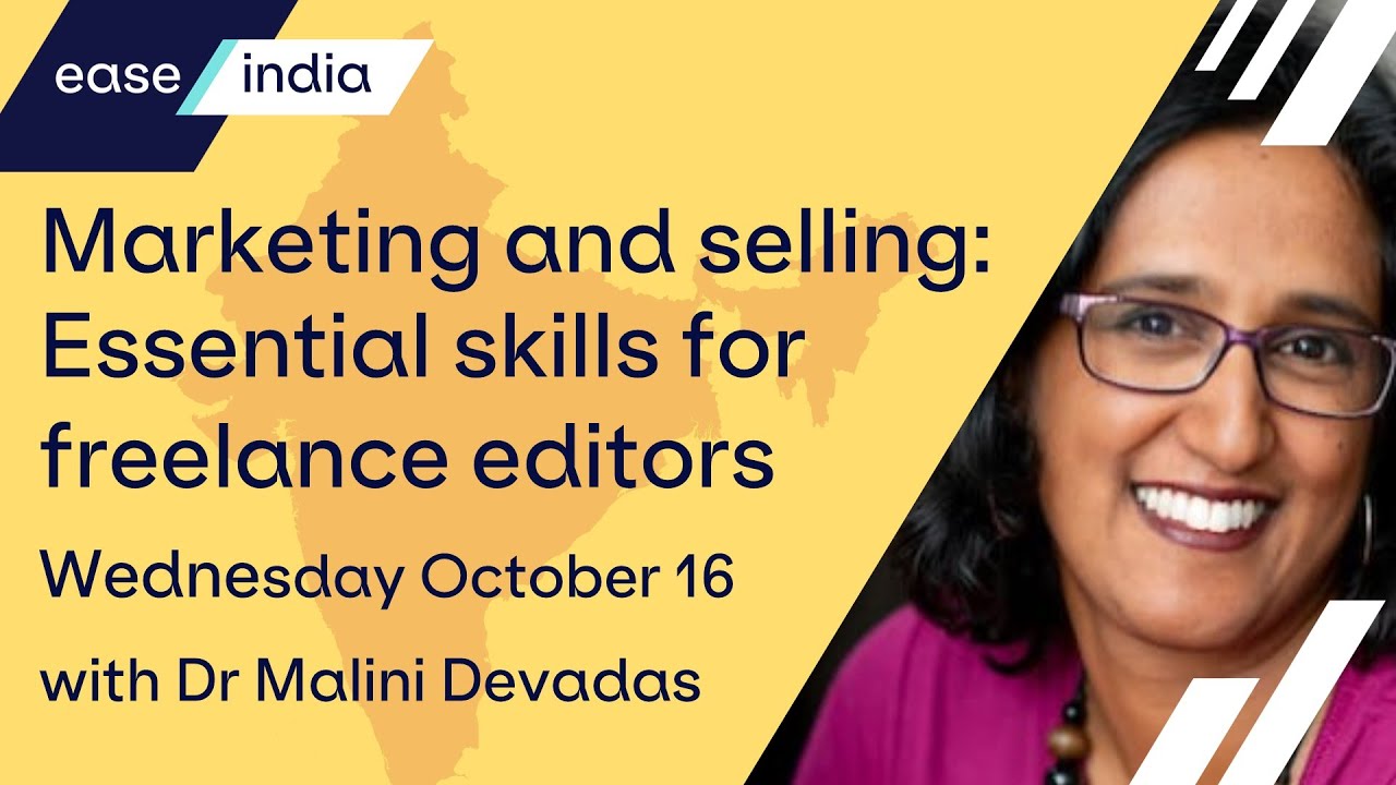 Marketing and selling: Essential skills for freelance editors (EASE India webinar)