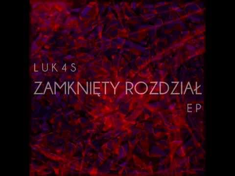 2. Luk4s - Słabość [prod.Jarza] ZAMKNIĘTY ROZDZIAŁ EP 2014