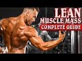 NO MORE BULKING! How to Build Lean Muscle Mass in 2018