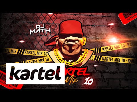 DJ MATH - Kartel Mix 10