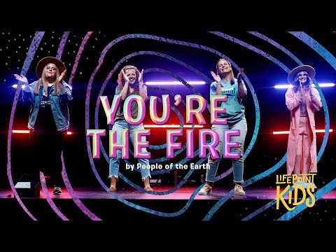 You’re the Fire | LifePoint Kids Worship with Motions