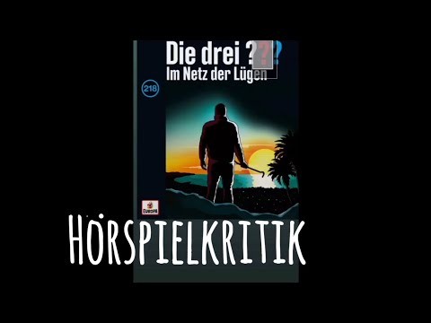 DIE DREI ??? Folge 218 im Netz der Lügen / Hörspielkritik