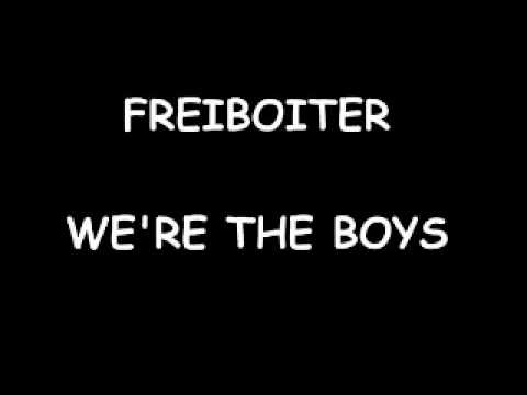 Freiboiter - We're the boys