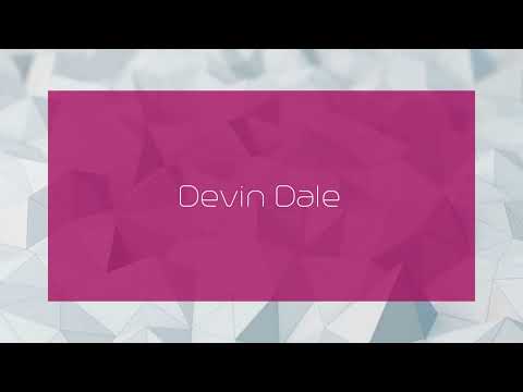 Devin Dale - appearance