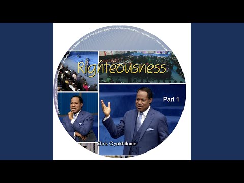 Righteousness Part 1 (Live)