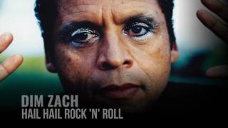 Garland Jeffreys - Hail Hail Rock &#39;N&#39; Roll (Dim Zach ReWork)