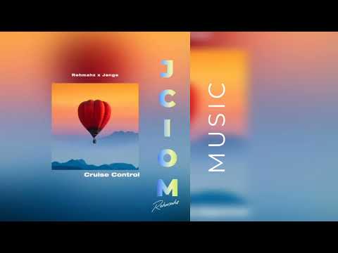 Rehmahz x Jenge x Lamb Culture - Cruise Control