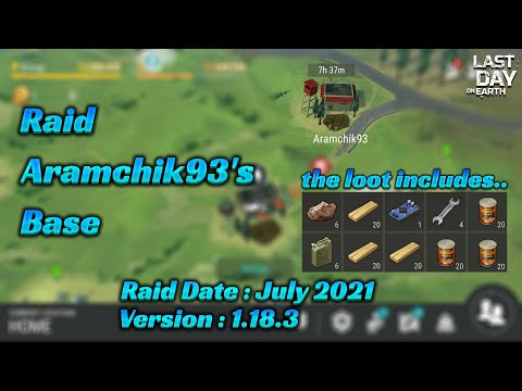 Raid Aramchik93 base (LDOE - last Day On Earth).