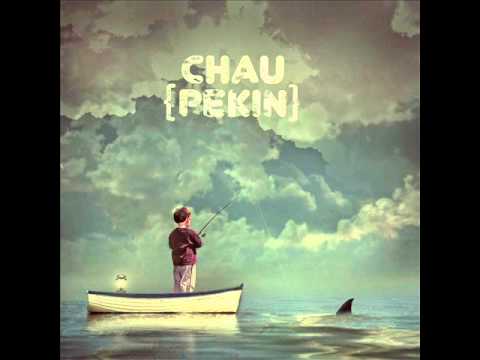 Chau Pekin - Algo esta por salir mal (Disco Completo)