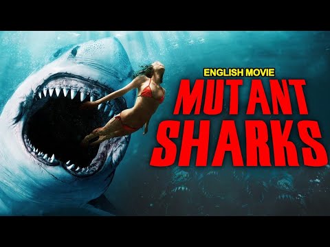 MUTANT SHARKS - Hollywood English Movie | Superhit Hollywood Horror Action Full Movies In English HD