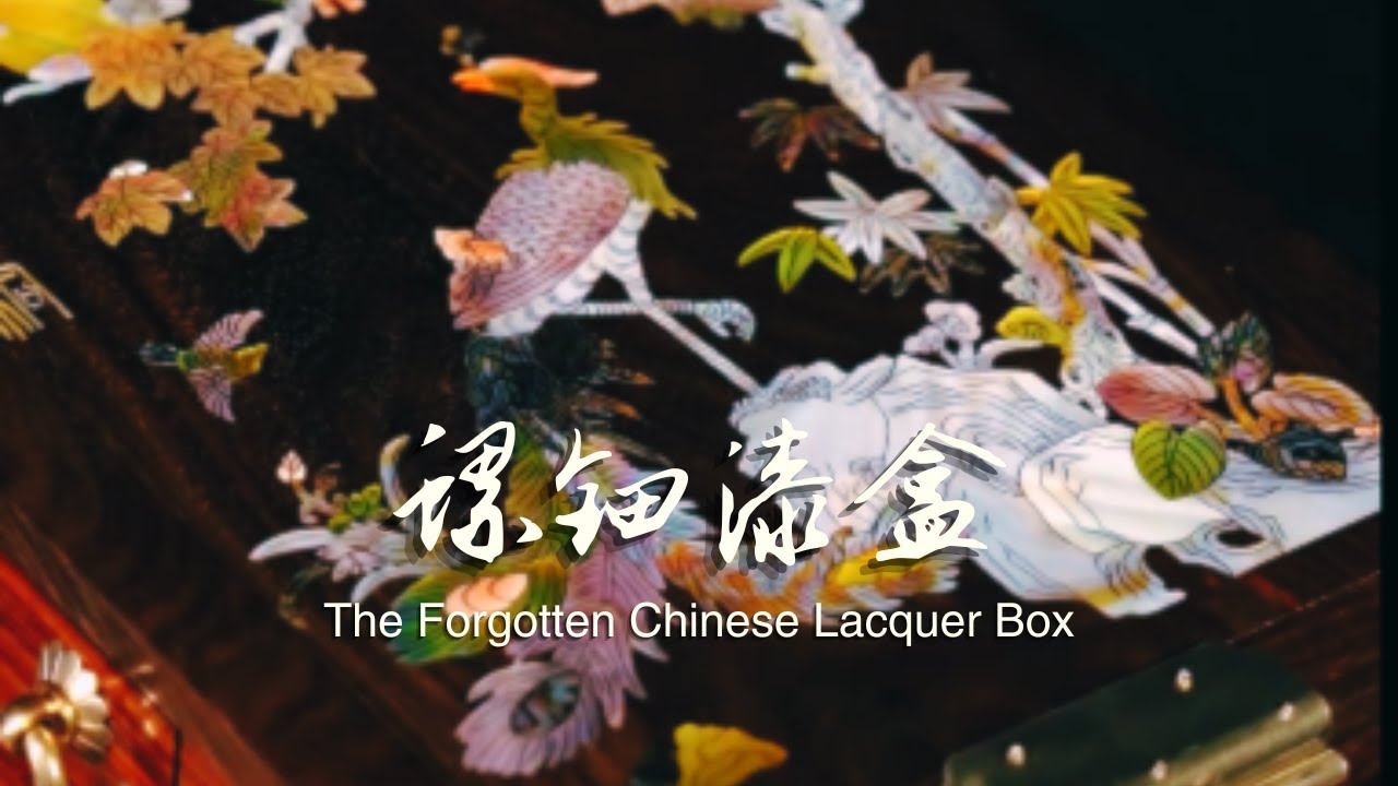 Ancient Chinese Technique You've Never Seen – The Forgotten Art of Lacquer Box Making