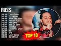 Russ 2023 MIX Top 10 Best Songs Greatest Hits Full Album