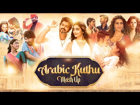 Arabic Kuthu Mashup | DJ BKS & Sunix Thakor | Bollywood x Tollywood Mashup #2022