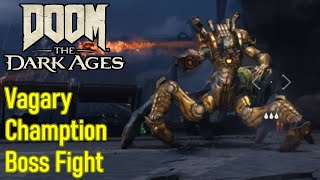 Doom The Dark Ages Vagary Champion boss fight walkthrough, how to beat Vagary Champion