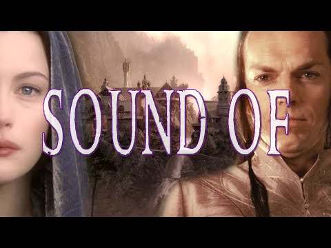 Lord of the Rings - Sound of Rivendell