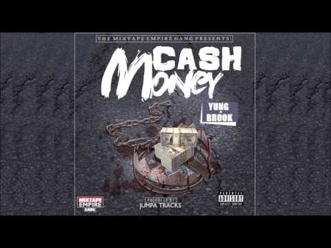Yung Brook Cash Money (Prod. by Jumpa Trackz)