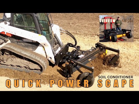 The ALL-NEW Quick Power Scape Soil Conditioner overview by Shane