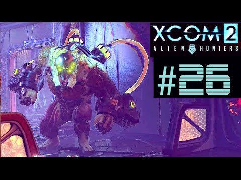 XCOM 2 Alien Hunters Part 26 - Berserker Queen Finale' / Angus in the Lion's Den (Legend Ironman)
