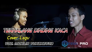 Download lagu TERHALANG DINDING KACA COVER#MUKLIS TUNANETRA mp3