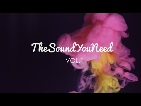 TheSoundYouNeed - Volume 1 // OUT NOW