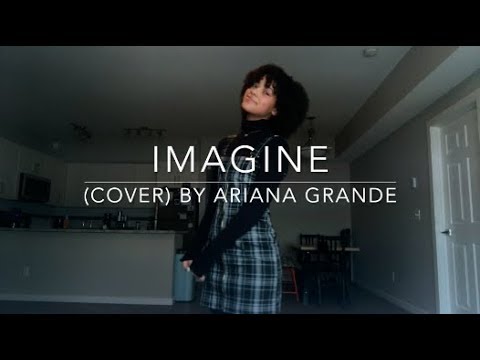 download lagu mp3 mp4 Ariana Grande Cover Imagine, download lagu Ariana Grande Cover Imagine gratis, unduh video klip Ariana Grande Cover Imagine