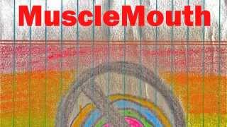 MuscleMouth - No Striped Rainbows