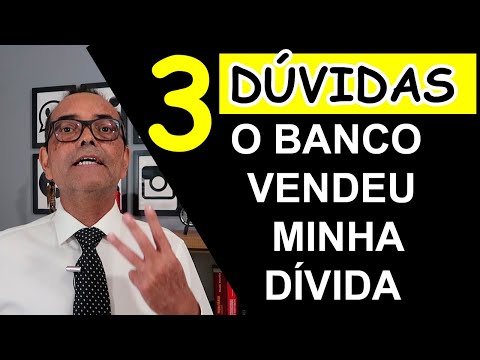 , title : '3 DÚVIDAS - O BANCO VENDEU A MINHA DÍVIDA - QUAIS OS MEUS DIREITOS ?'