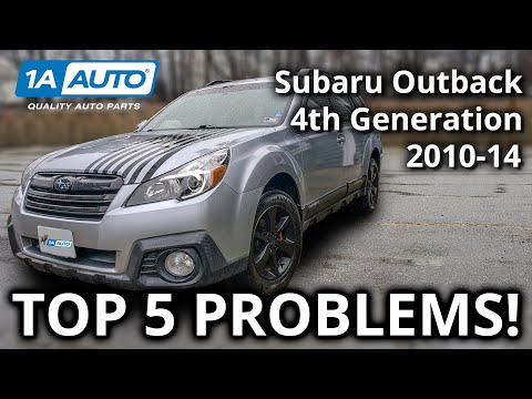 Top 5 Problems Subaru Outback Wagon 4th Generation 2010-14