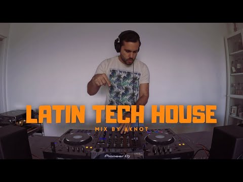 Latin Tech House Mix 2024 - Dj Set