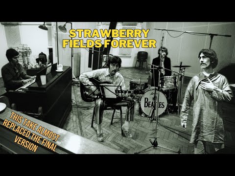This Take Almost Replaced the Final Version | Strawberry Fields Forever (Take 6)