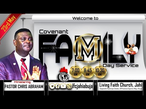 COVENANT FAMILY DAY | 3rd Service | 23.05.2021 | With Pst Chris Abraham