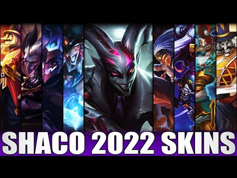 ALL SHACO SKINS 2022 - Including Crime City Nightmare Shaco