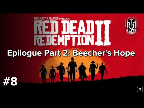 Red Dead Redemption 2 - Epilogue Part 2: Beecher’s Hope | Final Walkthrough in 4K