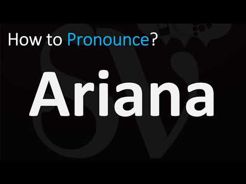 How to Pronounce Ariana? (CORRECTLY)
