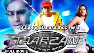 Download lagu Taarzan The Wonder Car (2004) Dubbing Bahasa Indonesia Full Movie mp3