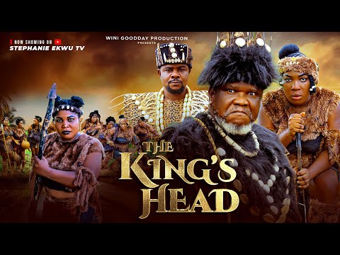 THE KING'S HEAD (NEW EPIC MOVIE 2025) UGEZU J UGEZU-STEPHANIE EKWU-CHIBUIKE DALINTON-NIGERIAN MOVIE