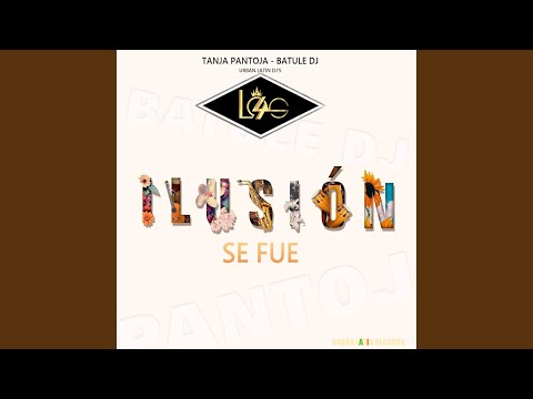 Se Fue - Ilusion (feat. Urban Latin DJ's)