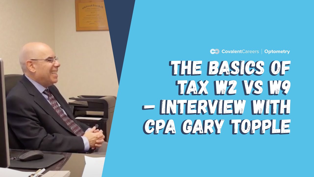The Basics of Tax W2 vs W9 – Interview with CPA Gary Topple