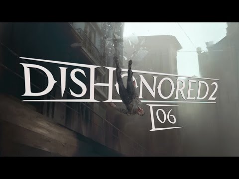 Zagrajmy w: Dishonored 2 #6 - Ku górnej Avencie (60fps Gameplay PL / Let's Play PL)